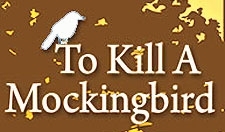 o Kill A Mockingbird